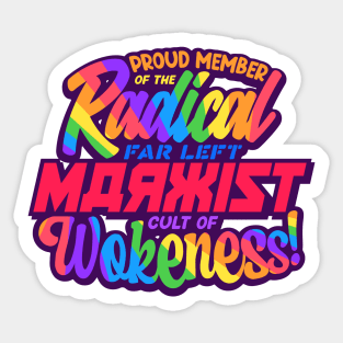 Radical Far Left Marxist Cult of Wokeness - pride Sticker